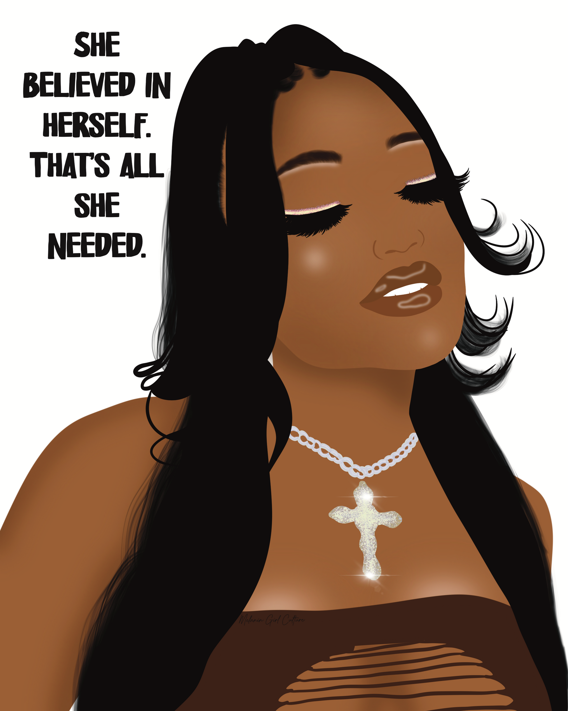 She believed in herself Art Print